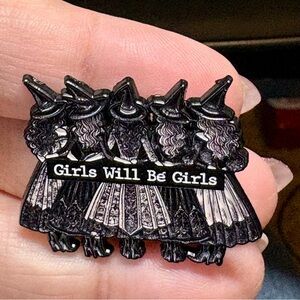 Witches coven! Girls Will Be Girls Enamel Pin